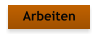 Arbeiten
